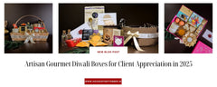 Artisan Gourmet Diwali Boxes for Client Appreciation in 2025