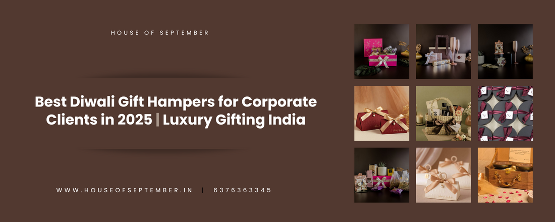 Best Diwali Gift Hampers for Corporate Clients in 2025 | Luxury Gifting India