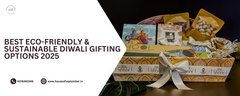 Best Eco-Friendly & Sustainable Diwali Gifting Options 2025