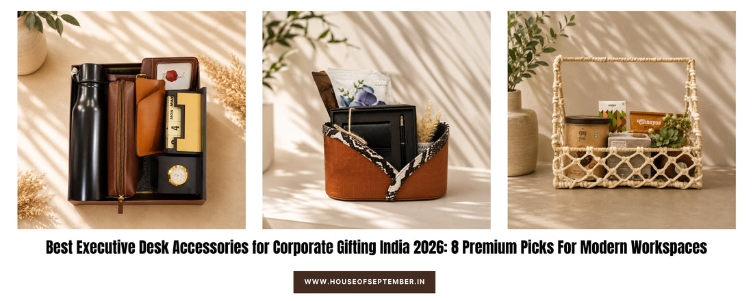 Best Executive Desk Accessories for Corporate Gifting India 2026: 8 Premium Picks For Modern Workspaces