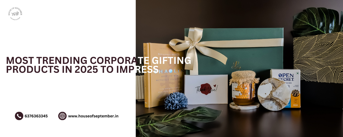 Most Trending Corporate Gifting Products in 2025 to Impress