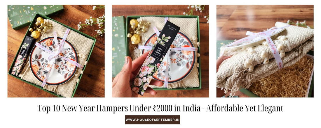 Top 10 New Year Hampers Under ₹2000 in India - Affordable Yet Elegant