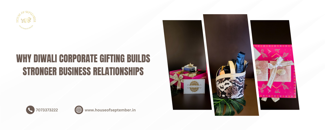 Why Diwali Corporate Gifting Builds Stronger Business Relationships