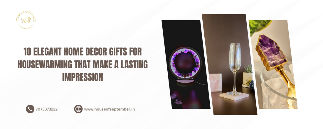 10 Elegant Home Decor Gifts for Housewarming That Make a Lasting Impression