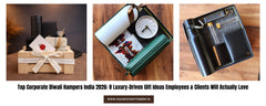Top Corporate Diwali Hampers India 2026: 8 Luxury-Driven Gift Ideas Employees & Clients Will Actually Love