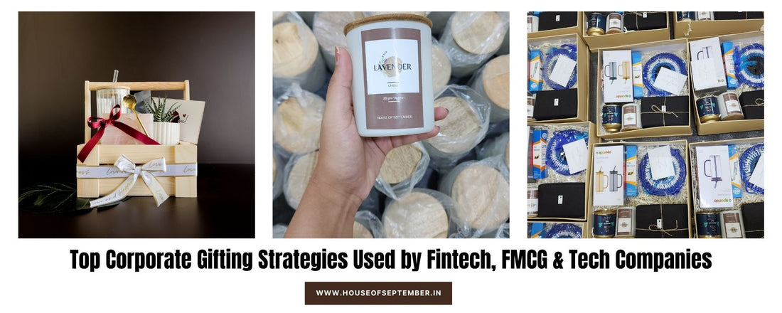 Top Corporate Gifting Strategies Used by Fintech, FMCG & Tech Companies